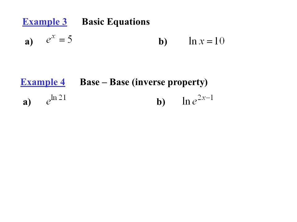 Lesson 10.5Base e and Natural Logs (ln) Natural Base (e): Natural Base  Exponential Function: ( inverse of ln ) Natural Logarithm (ln): ( inverse  of e ) - ppt download