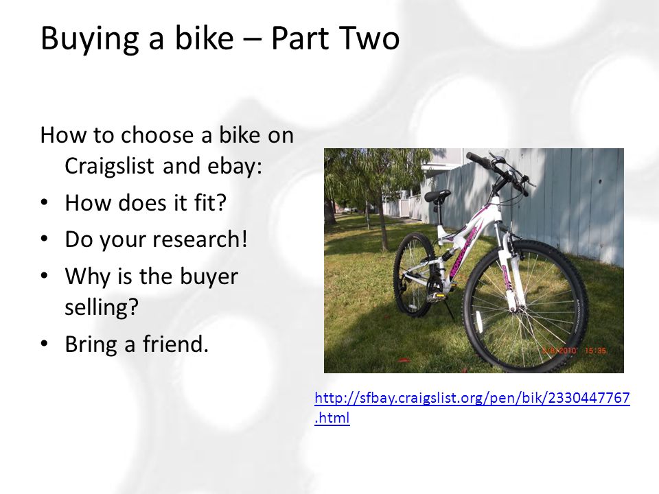 Buying a bike – Part Two How to choose a bike on Craigslist and ebay: How does it fit.