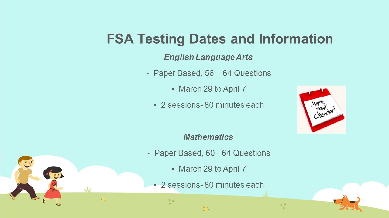FSA PARENT NIGHT. Agenda What is the FSA? FSA testing dates, Test