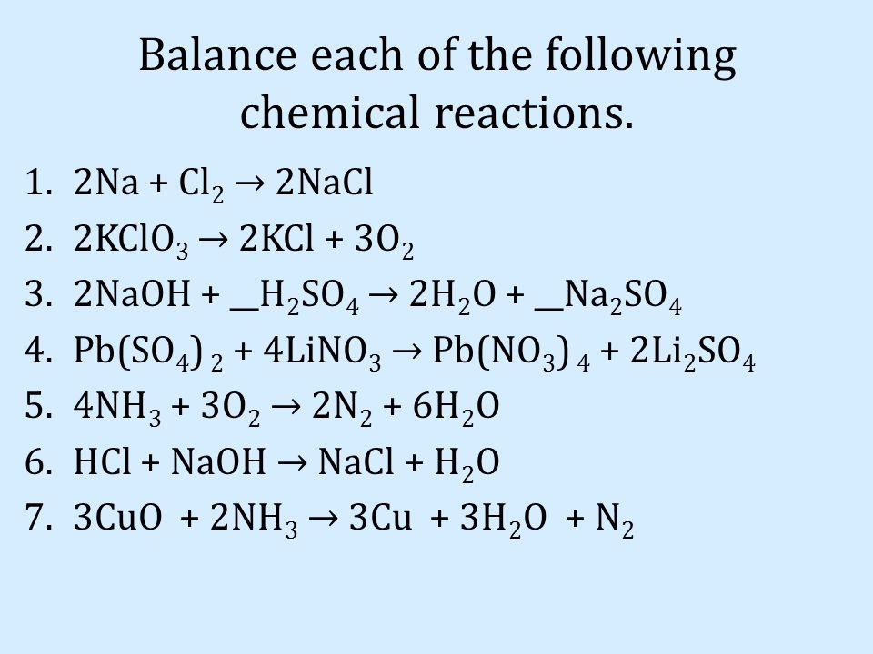 Balance each of the following chemical reactions. 1.__Na + __ Cl 2 → ...