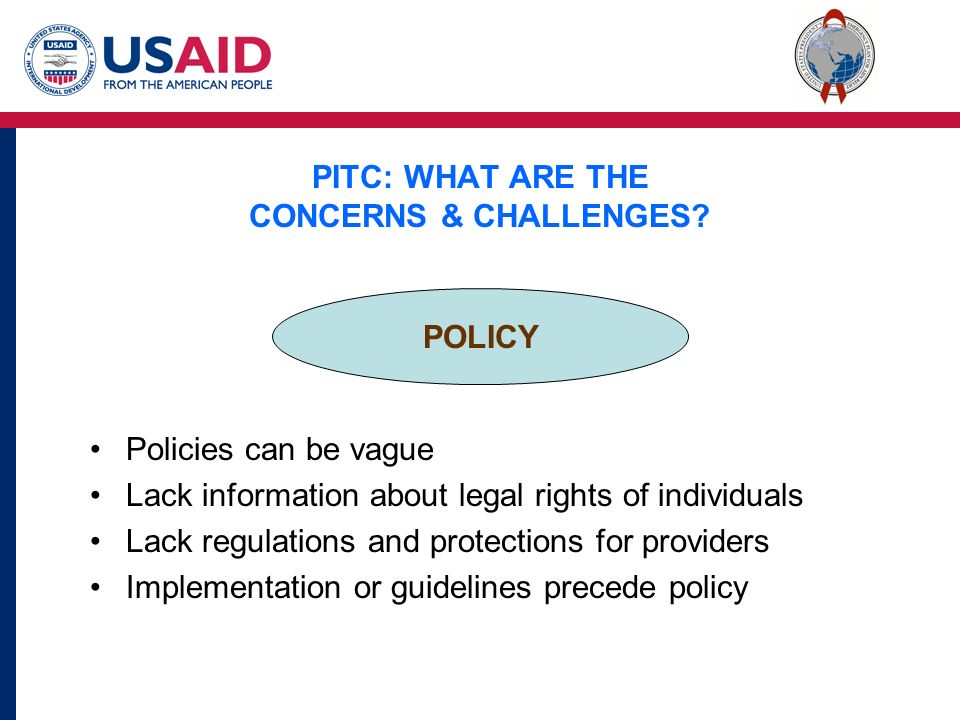 PITC: WHAT ARE THE CONCERNS & CHALLENGES.