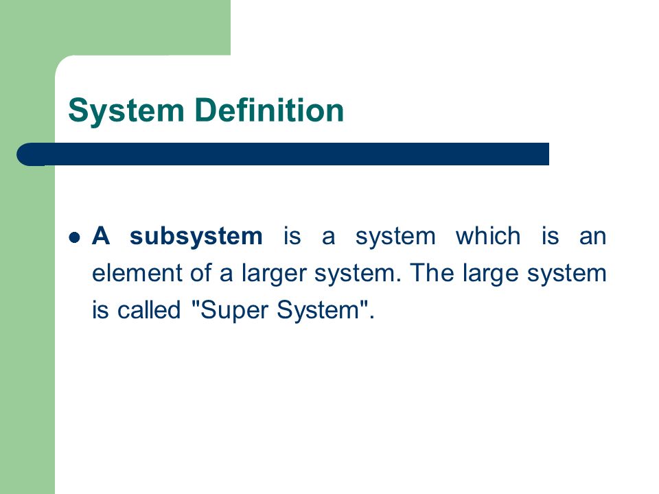 Information System Analysis Introduction. General System Theory Importance  for information systemsGeneral System Theory Delineate components and  their. - ppt download
