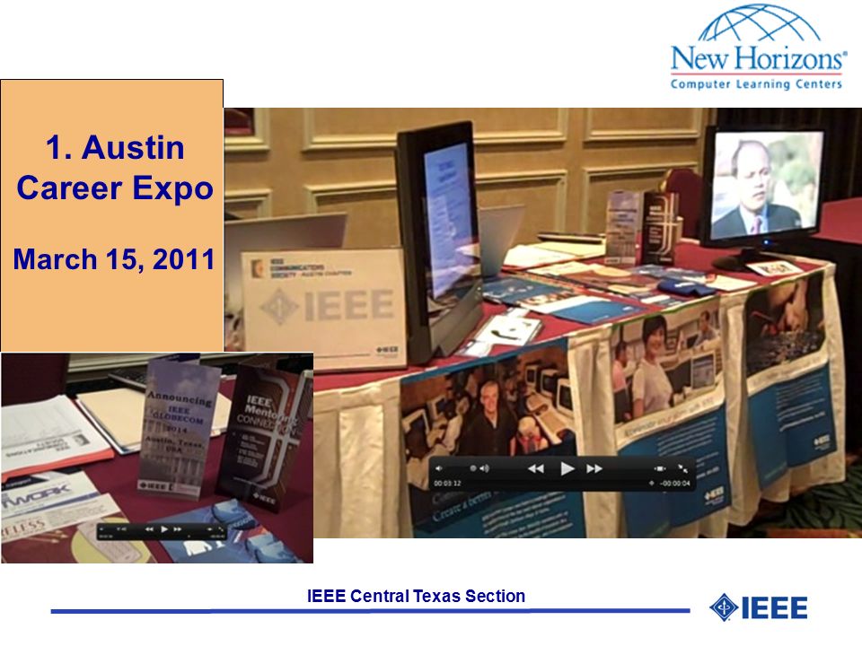 IEEE Central Texas Section 1. Austin Career Expo March 15, 2011