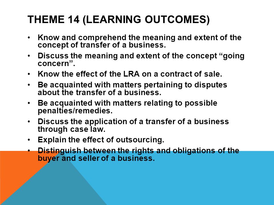 Labour Law Arr 214 Theme 14 Theme 14 Transfer Of A Business Pgl 06 Wl 09 Pll 05 See Additional Material For Ppt Download Labour Law Arr 214 Theme 14 Theme 14 Transfer Of A Business Pgl 06 Wl 09 Pll 05 See Additional Material For Ppt Download
