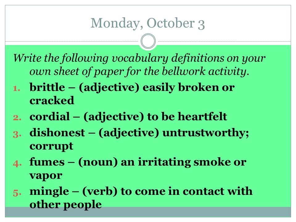 OCTOBER 3-7 Bellringers. Monday, October 3 Write the following ...