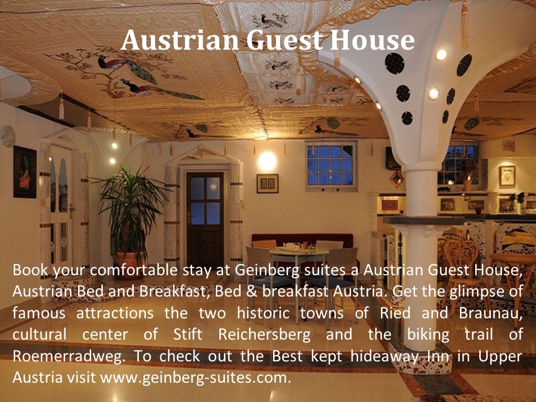 Austrian Guest House Book your comfortable stay at Geinberg suites a Austrian Guest House, Austrian Bed and Breakfast, Bed & breakfast Austria.