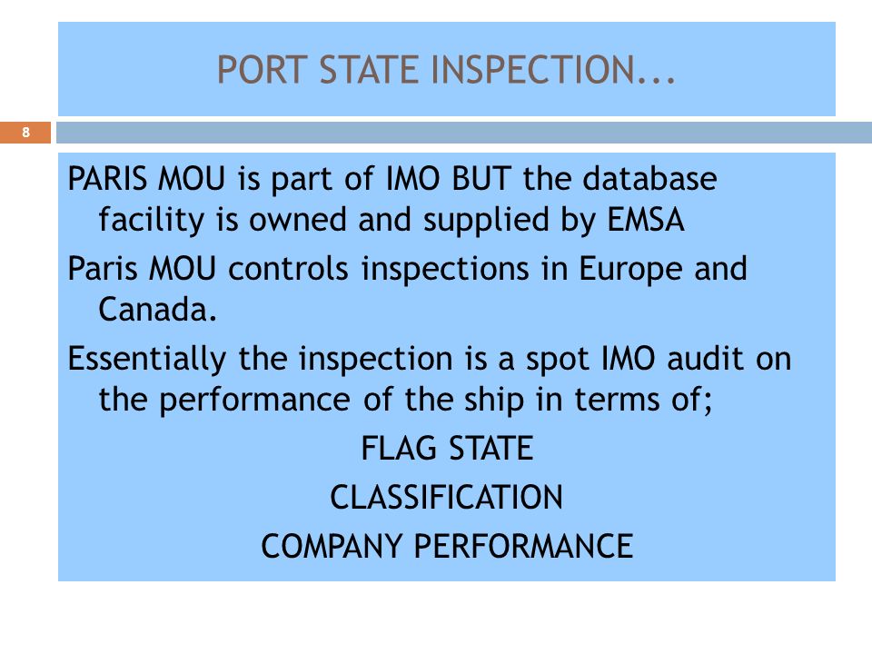 PORT STATE CONTROL INSPECTIONS 1 Under the new regime established by  Directive 2009/16 in the UK. The new EU directive came into force in June  2009 It. - ppt download