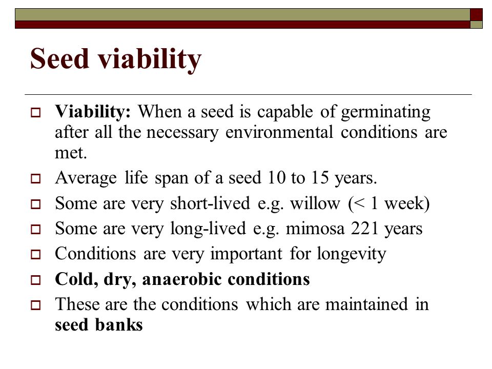 III. Factors Affecting Seed Longevity