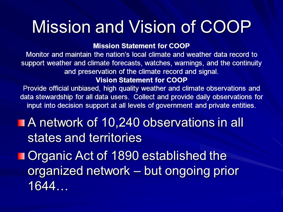 Cooperative Observer Program (COOP). Mission and Vision of COOP A ...