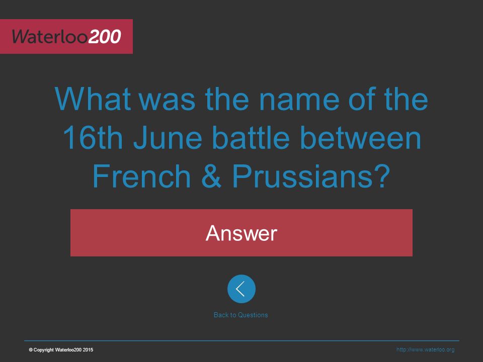 What was the name of the 16th June battle between Wellington & the French.