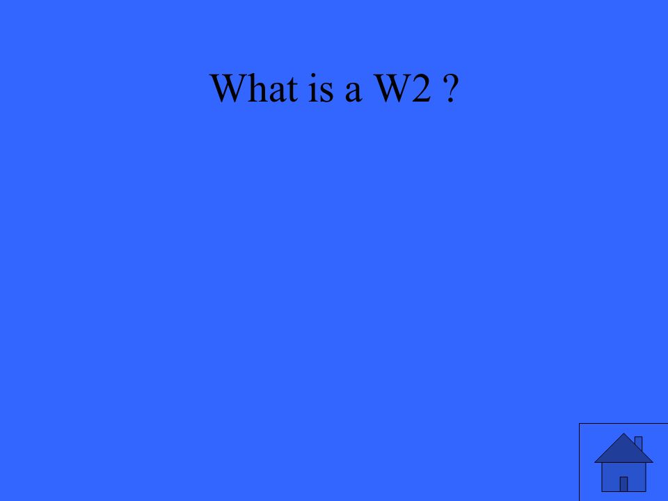 What is a W2