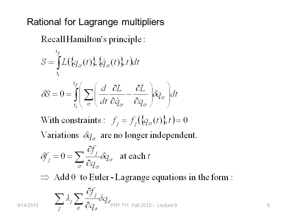 9/14/2015PHY 711 Fall Lecture 98 Rational for Lagrange multipliers
