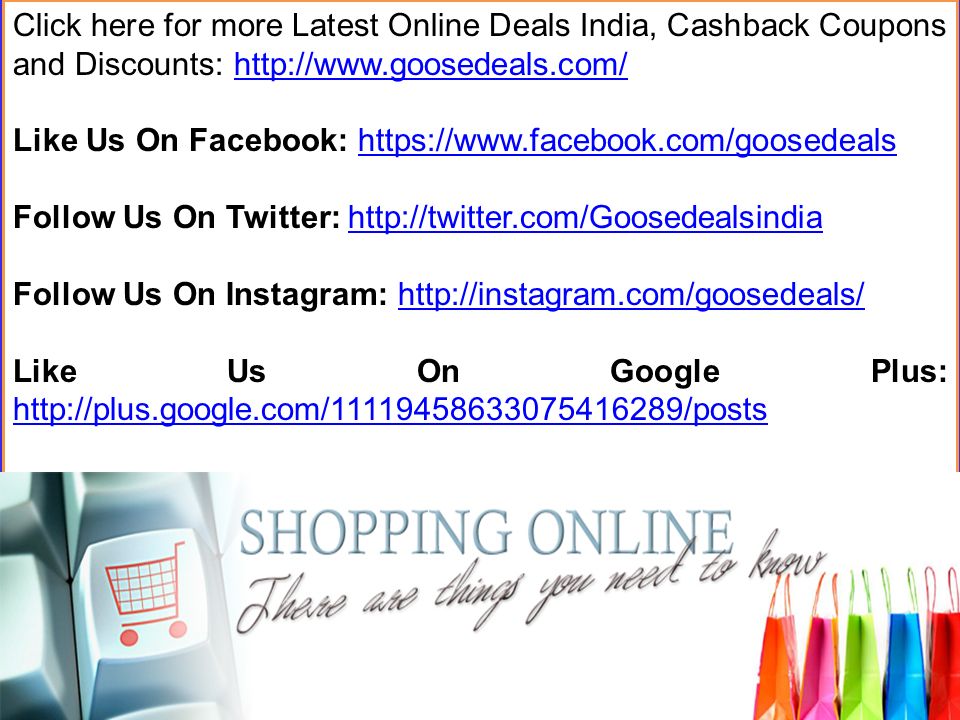 Click here for more Latest Online Deals India, Cashback Coupons and Discounts:   Like Us On Facebook:   Follow Us On Twitter:   Follow Us On Instagram:   Like Us On Google Plus:     Like Us On Pinterest: