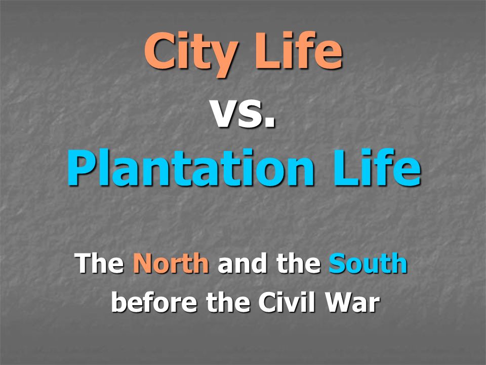 southern plantation civil war
