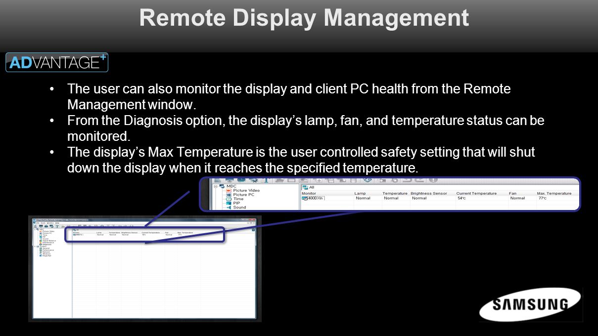Remote Display Management Within the server software is the Remote  Management function. This is an advanced version of Samsung's MDC or  Multiple Display. - ppt download