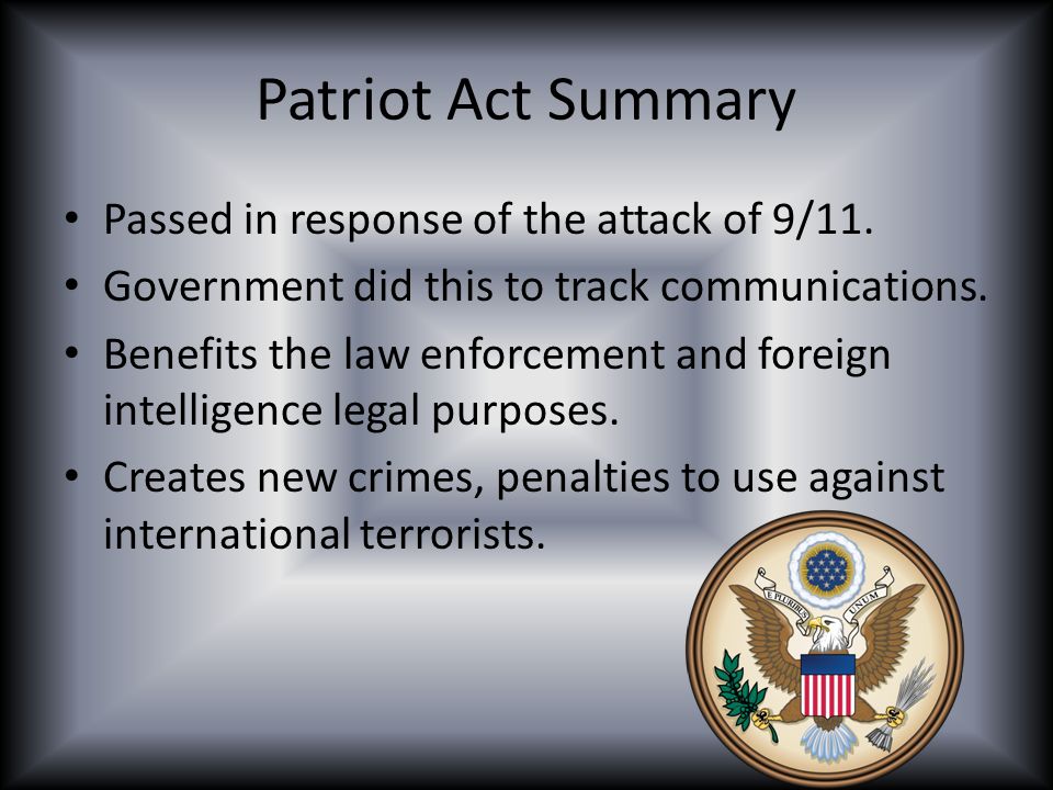 Patriot Act (2002)Patriot Act (2002) Dylan Plassmeyer-Pd:8. - ppt download