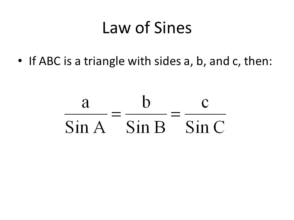 Law of Sines Section 6.1. So far we have learned how to solve for only ...