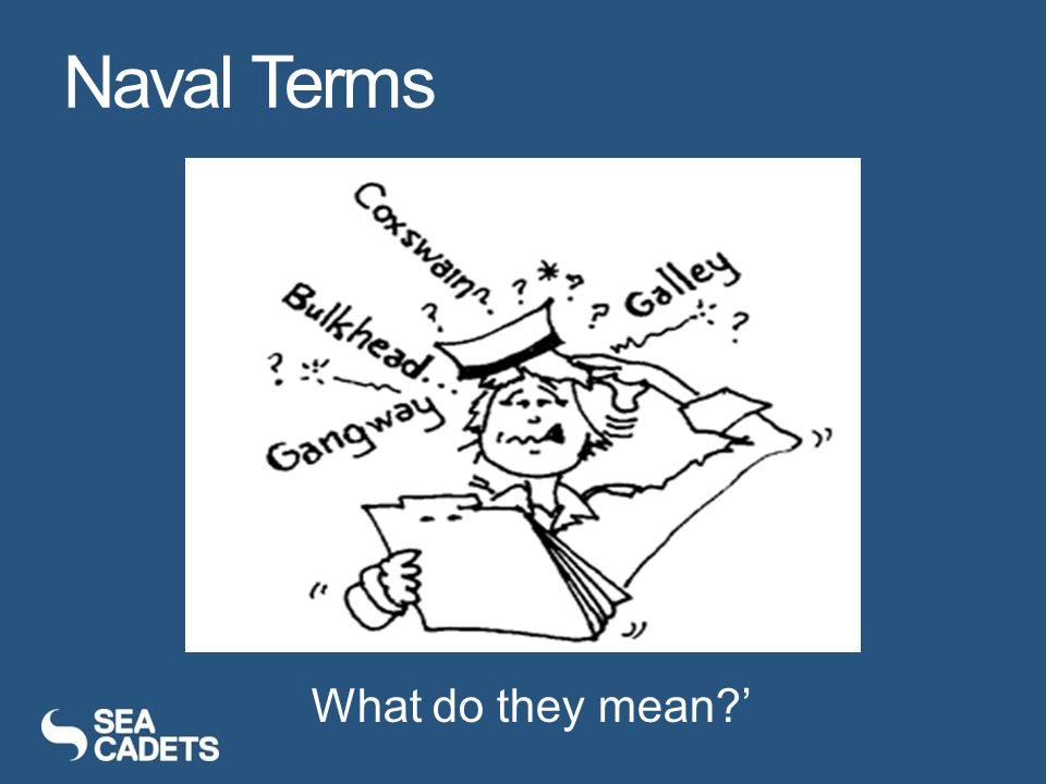partido Republicano De Verdad Privilegio ROYAL NAVY TERMS & CUSTOMS. Naval Terms What do they mean?' - ppt download