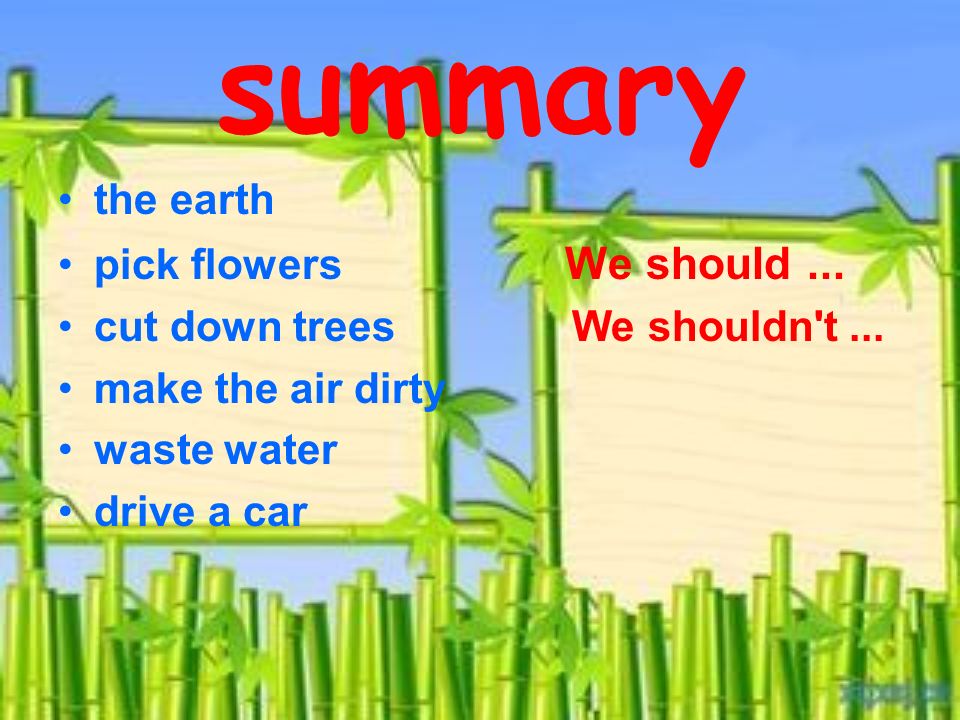 Unit 3 Care For The Earth Cut Down Trees Ppt Summary The Earth Pick Flowers We Should Cut Down Trees Shouldn T