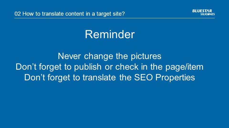 Reminder 02 How to translate content in a target site.