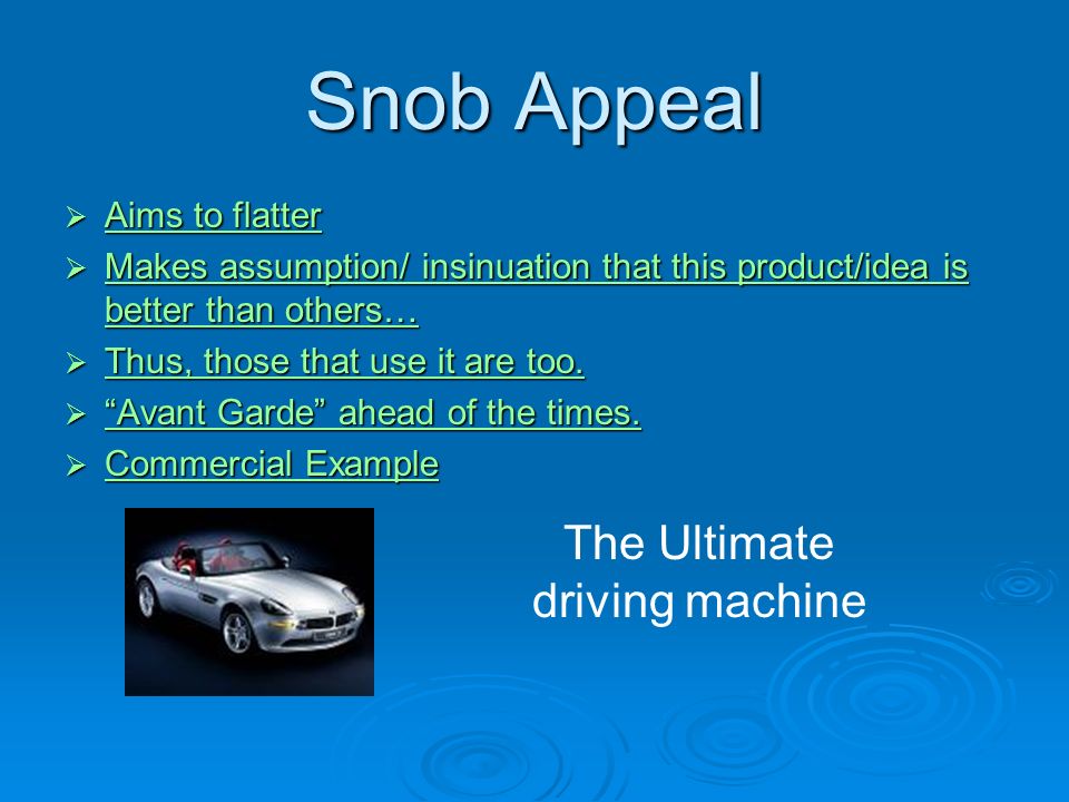 Snob Appeal Advertising Examples