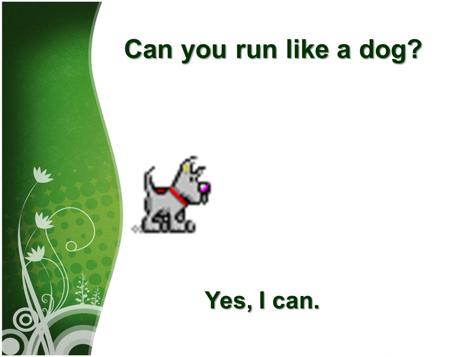 Likes run. You can Run. Стих i can Run like a Dog. I can Run. A Dog can Run урок английского языка 2 класс.