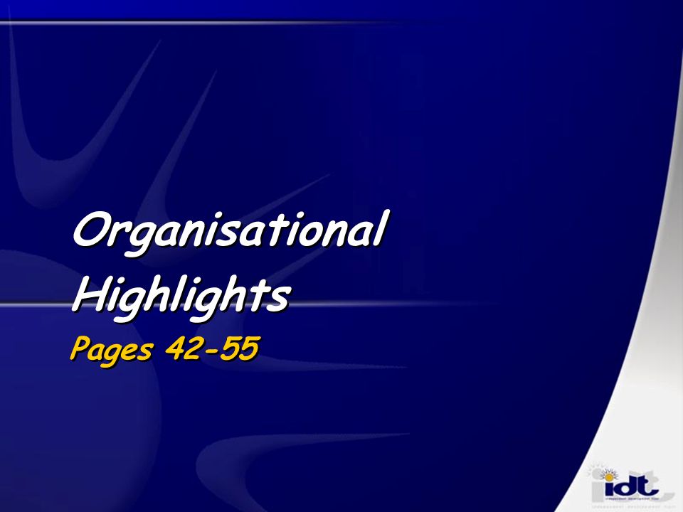 Organisational Highlights Pages 42-55