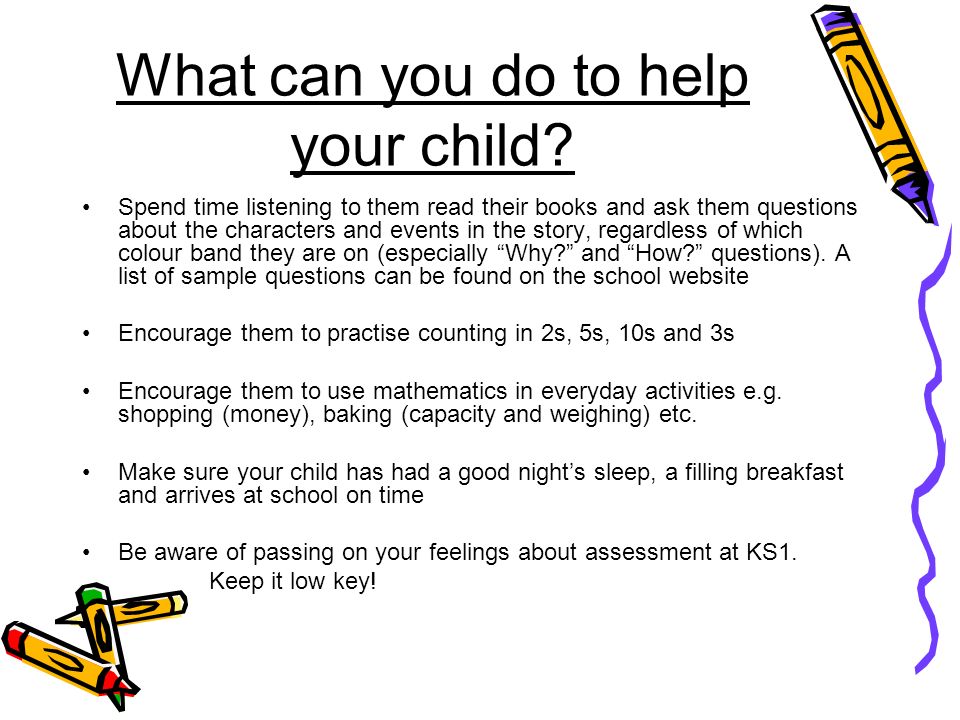 What can you do to help your child.