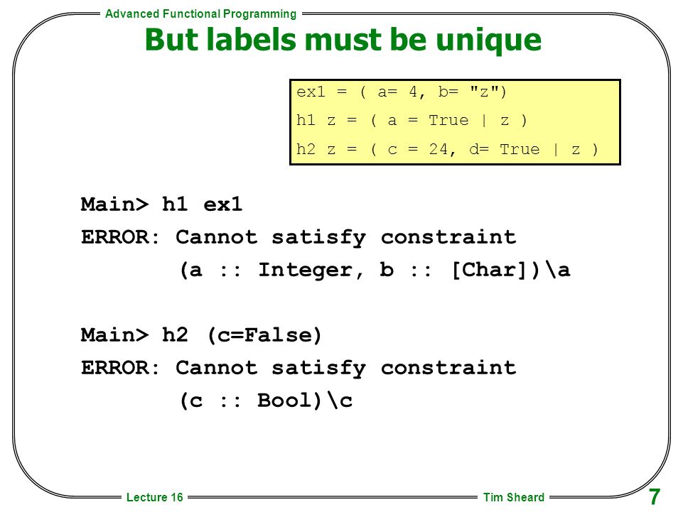 Advanced Functional Programming Tim Sheard 1 Lecture 16 Advanced ...