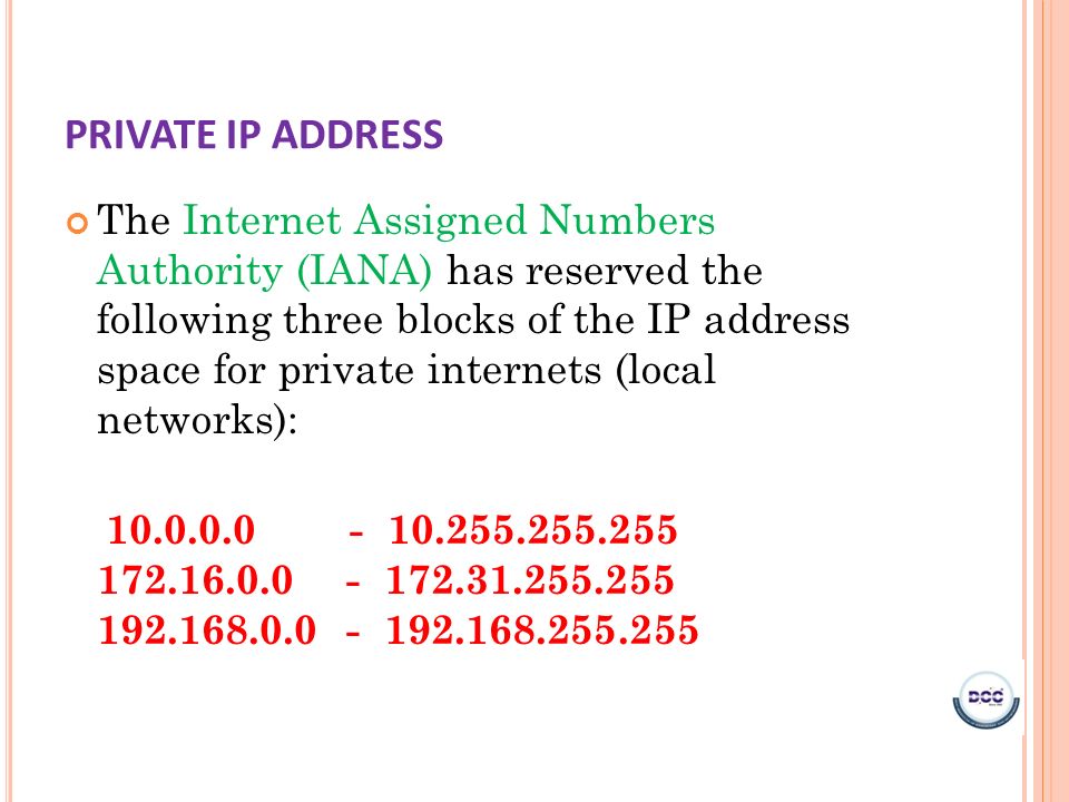 NETWORKING IP ADDRESSING. TYPES OF IP ADDRESS PRIVATE IP ADDRESS PUBLIC IP  ADDRESS STATIC IP ADDRESS DYNAMIC IP ADDRESS. - ppt download