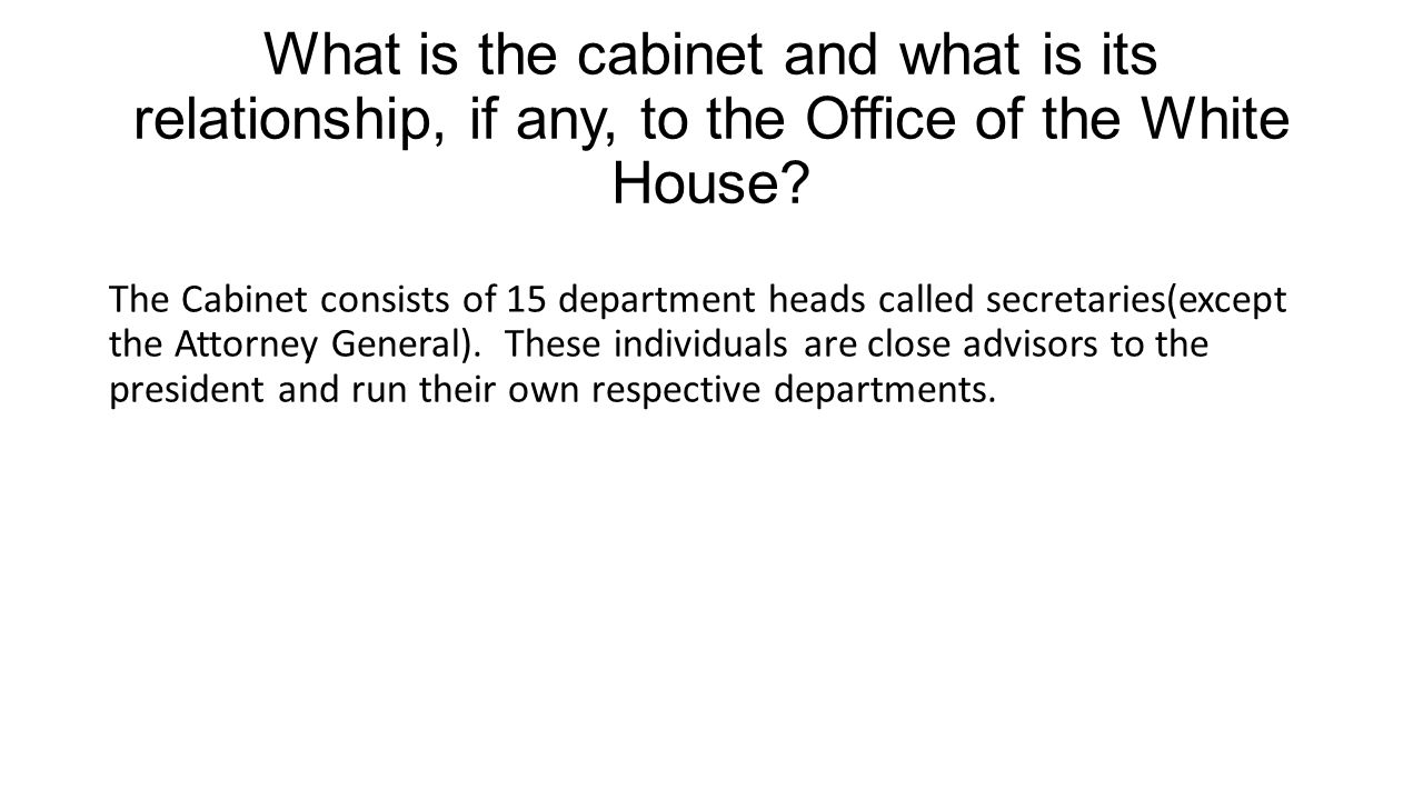 What Is The Cabinet And What Is Its Relationship