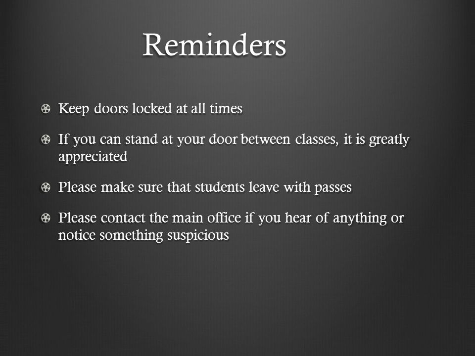 Reminders Keep Doors Locked At All Times If You Can Stand At