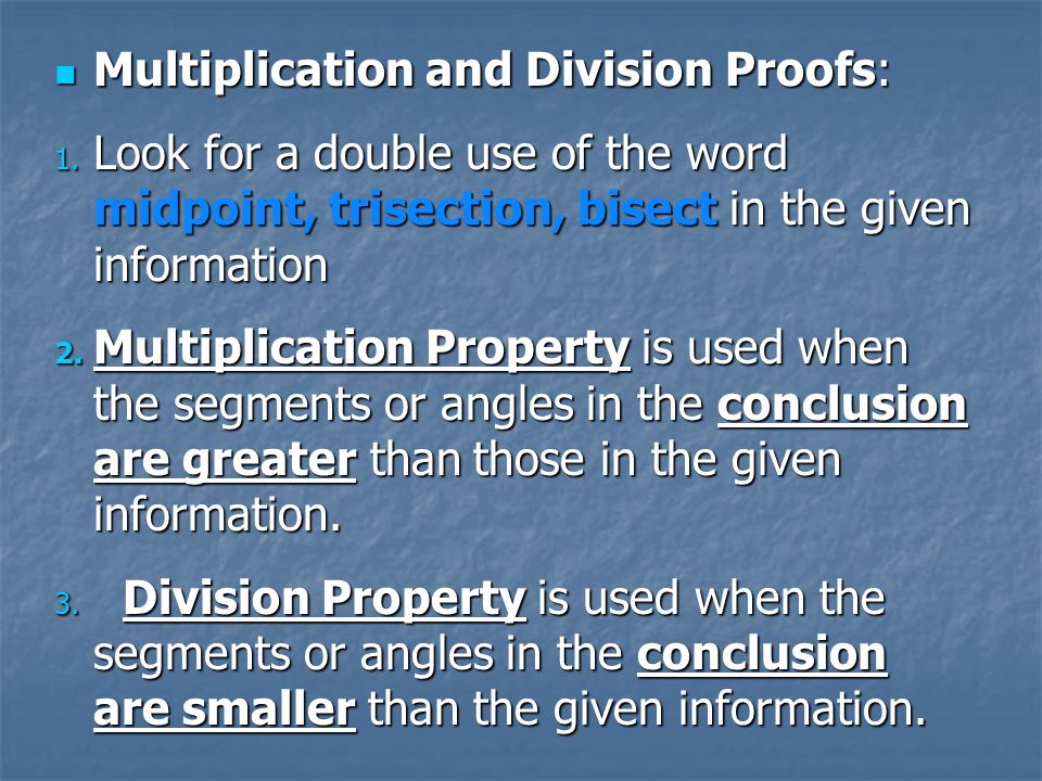 Multiplication and Division Proofs: Multiplication and Division Proofs: 1.