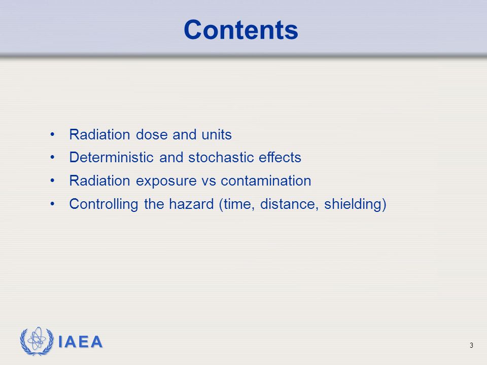 IAEA International Atomic Energy Agency Biological Effects and Risks of  Ionizing Radiation; Principles of Protection Day 3 – Lecture ppt download