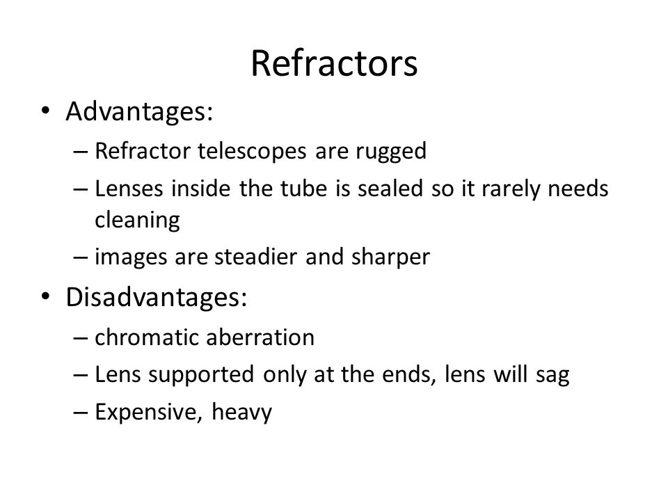 Unit 3 Telescopes. Optical Telescopes Two basic types – Refractors –  Reflectors. - ppt download