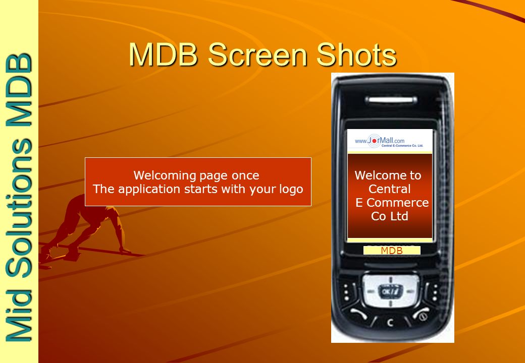 MDB Screen Shots Mid Solutions MDB Mid Solutions MDB MDB Welcome to Central E Commerce Co Ltd Welcoming page once The application starts with your logo