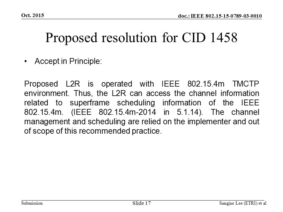 doc.: IEEE Submission Proposed resolution for CID 1458 Accept in Principle: Proposed L2R is operated with IEEE m TMCTP environment.