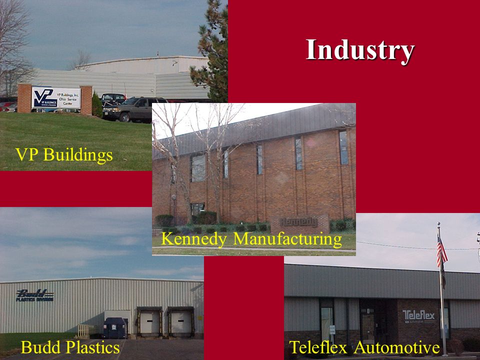 Industry VP Buildings Budd PlasticsTeleflex Automotive Kennedy Manufacturing