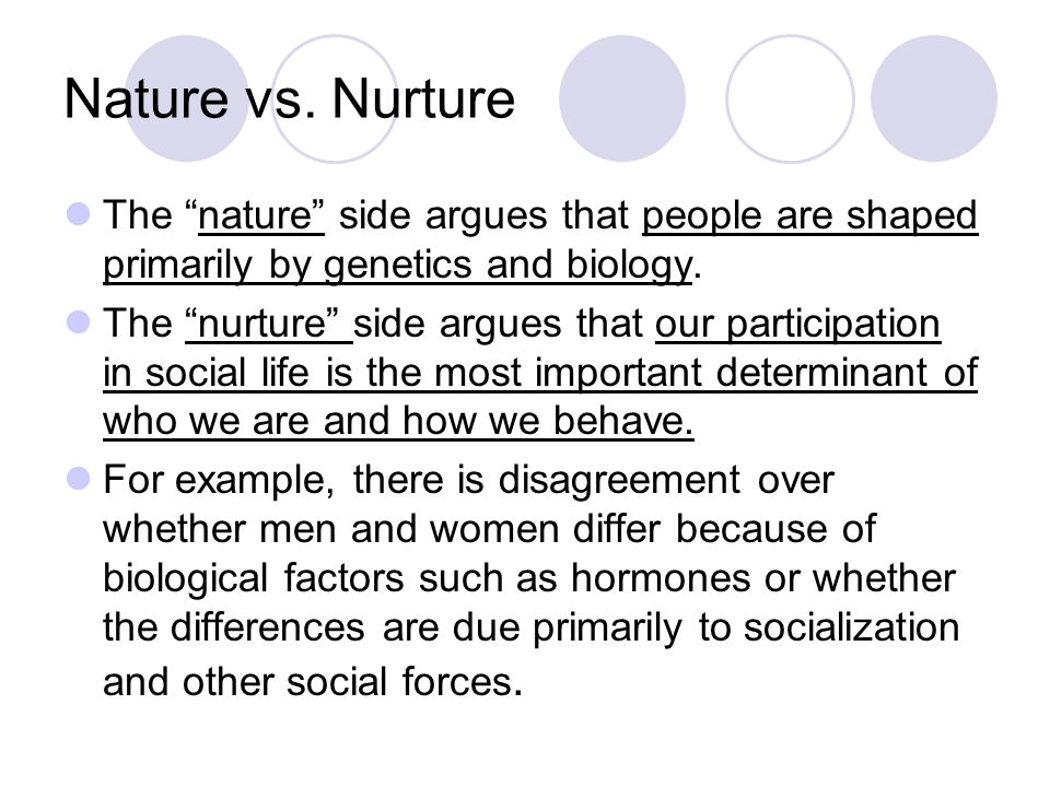 Socialization Nature vs. Nurture. Socialization The cultural process of  learning to participate in group life.  Socialization begins at birth and  continues. - ppt download