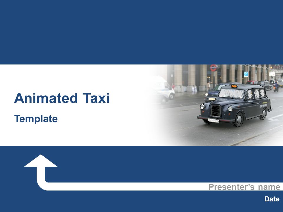 Presenter’s name Date Animated Taxi Template