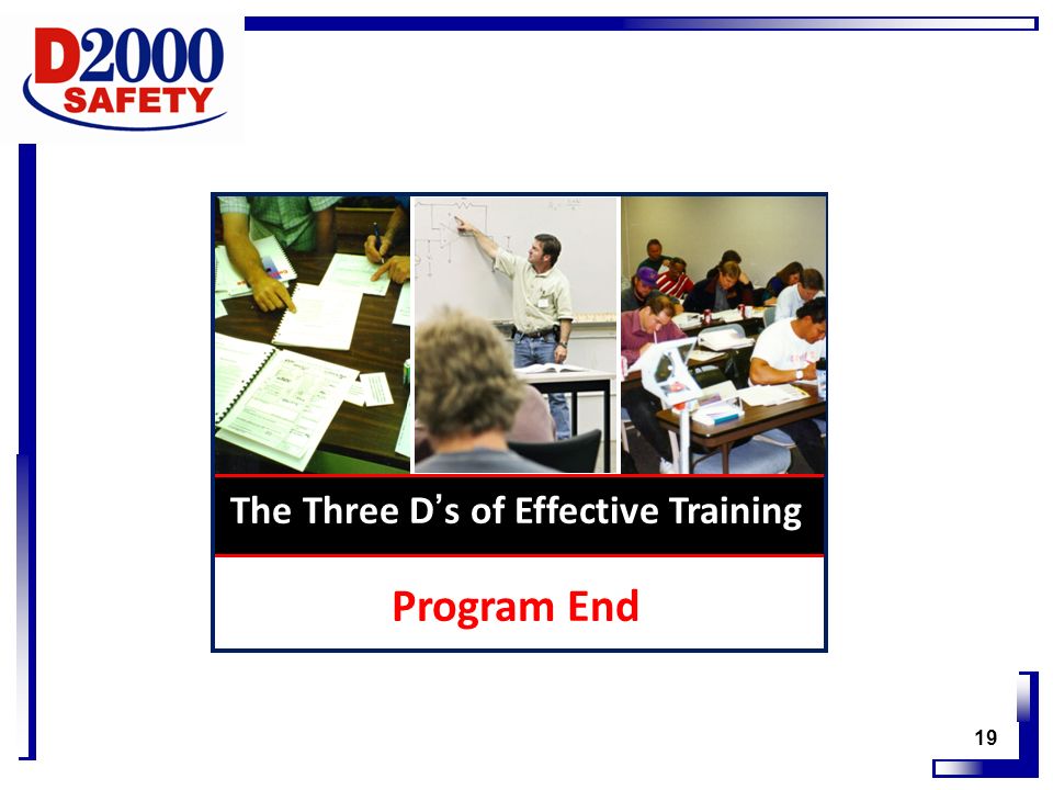 1 The Three D ’ s of Effective Training Design, Development, Delivery ...