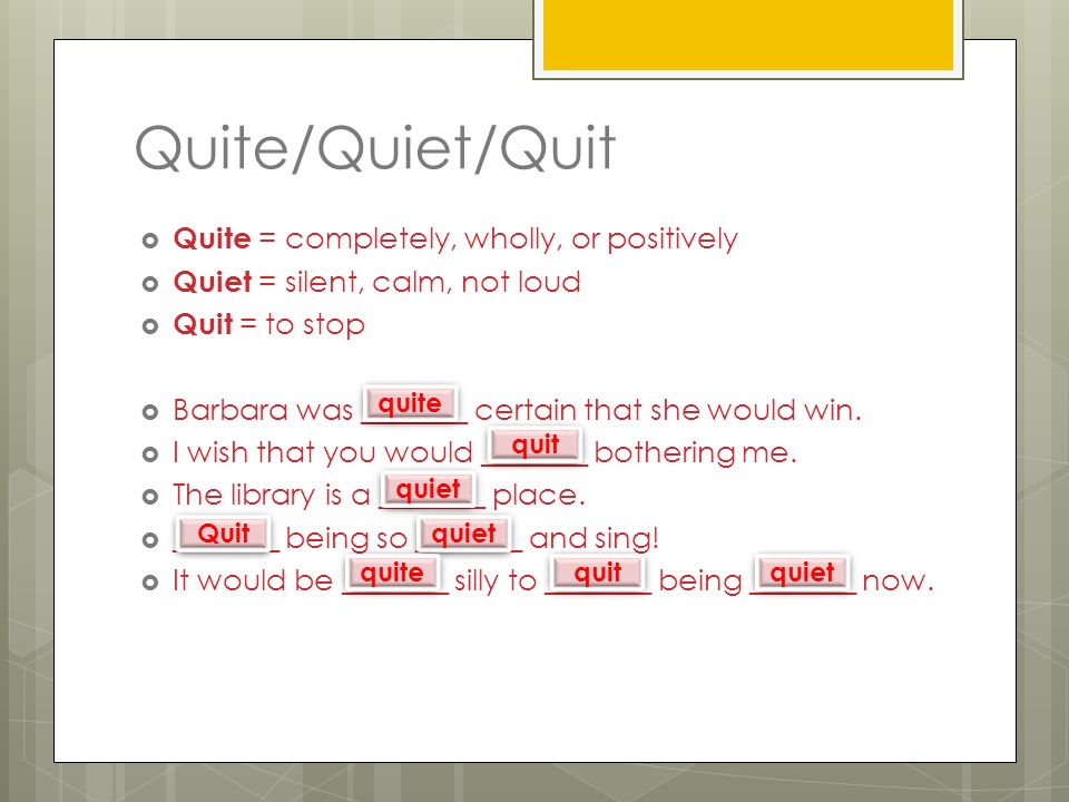 Quiet quitting. Quiet quite разница. Quiet quietly разница. Предложения с quite и quiet. Различие слов quite quiet.