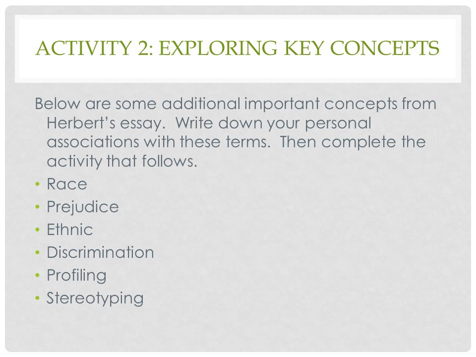 Module Racial Profiling Getting Ready To Read The Following Activity Exploring Key Concepts Below Are Some Additional Important Concepts From Herberts Essay Thesis Support Essay also Pollution Essay In English Affordable Business Plan Writer