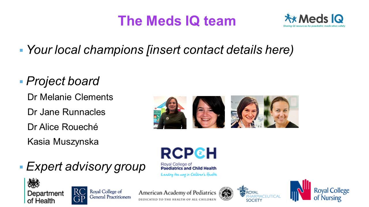 Meds IQ Sharing QI Resources for Paediatric Medication Safety.