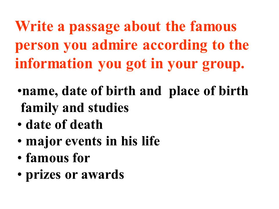 writing about a famous person you admire