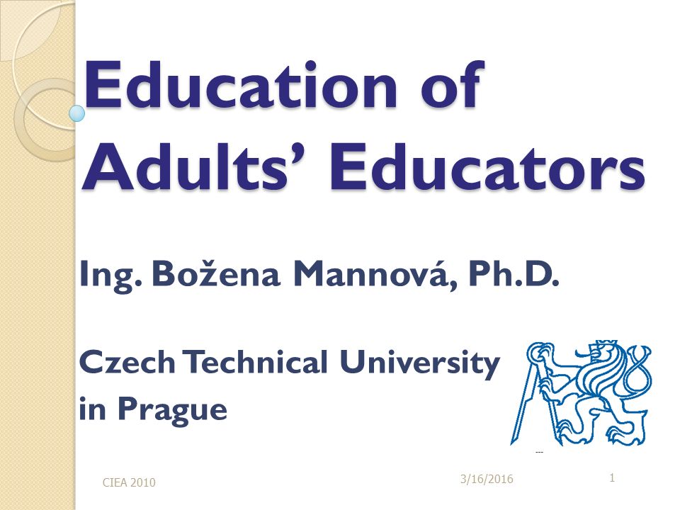 3/16/2016 CIEA Education of Adults’ Educators Ing.