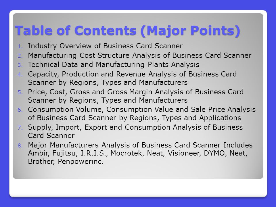 Table of Contents (Major Points) 1. Industry Overview of Business Card Scanner 2.