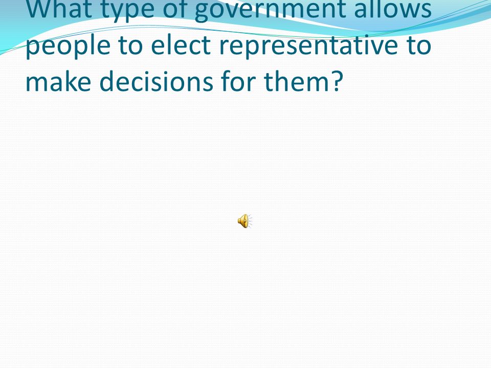 -Monarchy -Democracy -Representative Democracy (Republic) -Dictatorship. -  ppt download