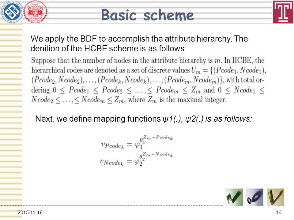 Basic scheme We apply the BDF to accomplish the attribute hierarchy.