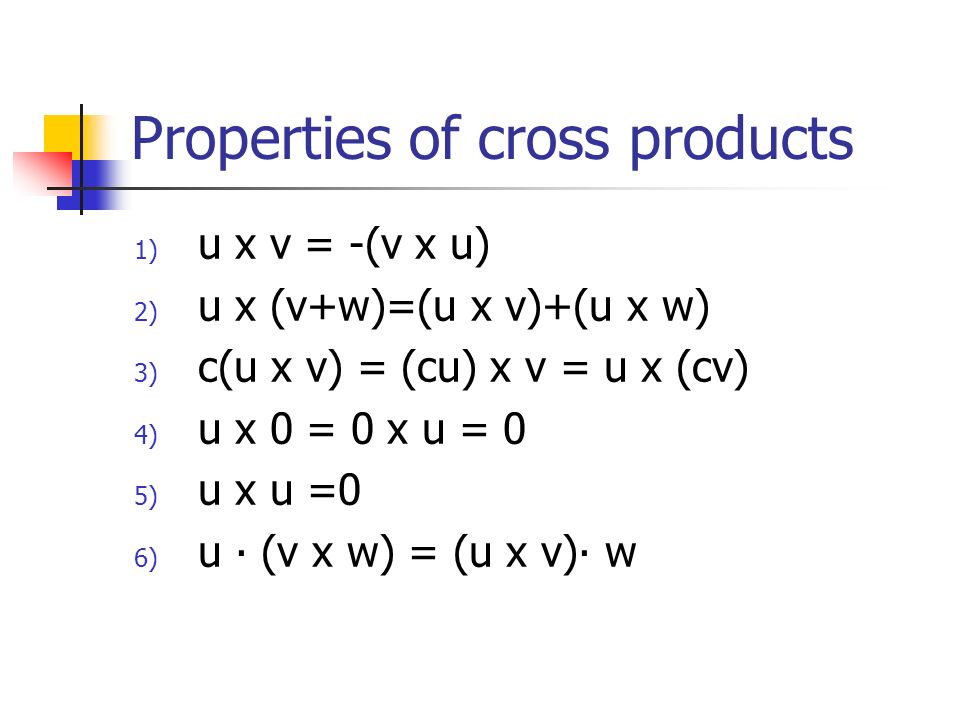 11 3 The Cross Product Of Two Vectors Cross Product A Vector In Space That Is Orthogonal To Two Given Vectors If U U 1 I U 2 J U 3 K And V V 1 I V